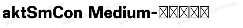 aktSmCon Medium字体转换